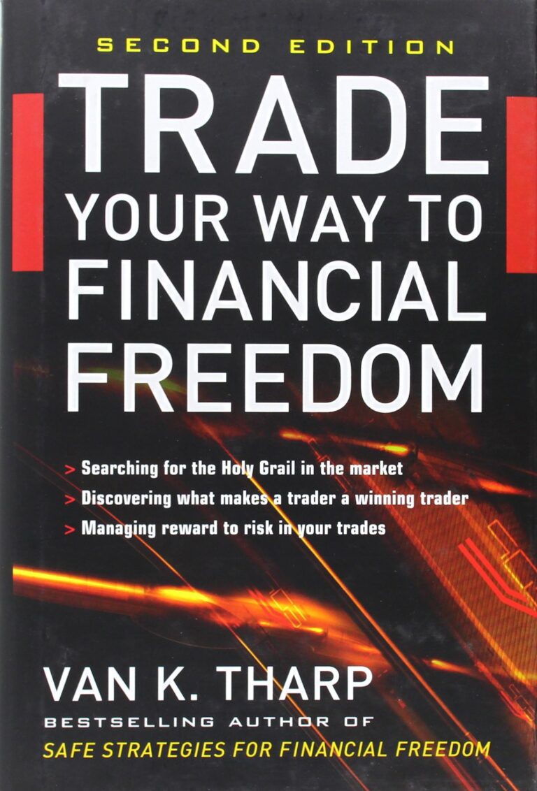 Trade Your Way To Financial Freedom